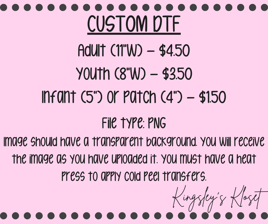 CUSTOM DTF